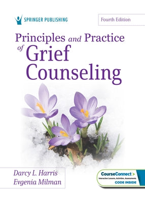 Principles and Practice of Grief Counseling by 