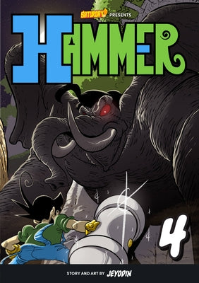 Hammer, Volume 4: Stud vs. the Jungle King by Jey Odin