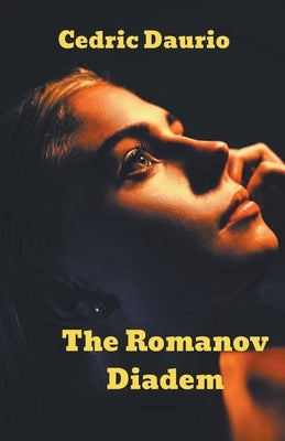 The Romanov Diadem by Daurio, Cedric