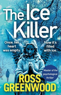 The Ice Killer by Greenwood, Ross