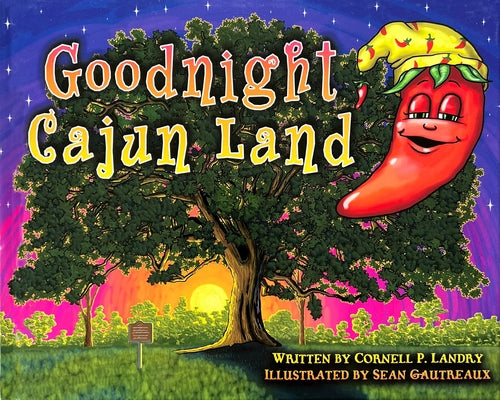 Goodnight Cajun Land by Landry, Cornell P.