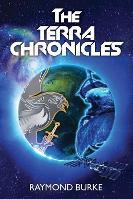 The Terra Chronicles by Burke, Raymond
