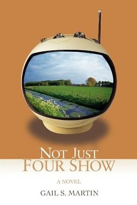 Not Just Four Show by Martin, Gail S.