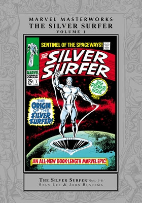 Marvel Masterworks: The Silver Surfer Vol. 1 [Remasterworks] by Lee, Stan
