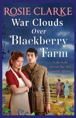 War Clouds Over Blackberry Farm by Clarke, Rosie