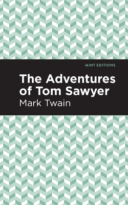 The Adventures of Tom Sawyer by Twain, Mark