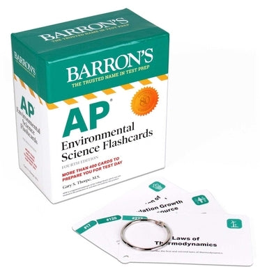 AP Environmental Science Flashcards, Fourth Edition: Up-To-Date Review + Sorting Ring for Custom Study by Thorpe, Gary S.