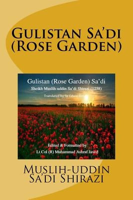 Gulistan Sa'di: Rose Garden of Sa'di by Arnold, Edwin
