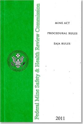 Mine ACT Procedural Rules: Eaja Rules 2011 by United States