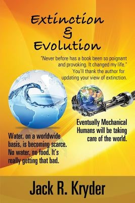 Extinction & Evolution by Kryder, Jack R.