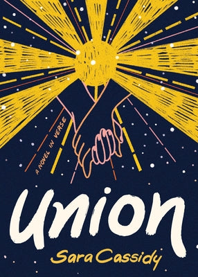 Union by Cassidy, Sara