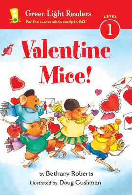 Valentine Mice! by Roberts, Bethany