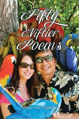 Fifty Niftier Poems by Ongtengco, Edgar Alan