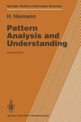 Pattern Analysis and Understanding by Niemann, Heinrich