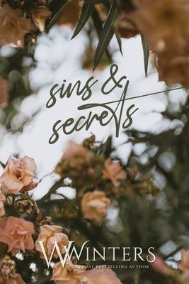 Sins & Secrets by Winters, Willow
