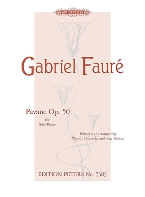 Pavane Op. 50 (Arranged for Piano): Sheet by Fauré, Gabriel