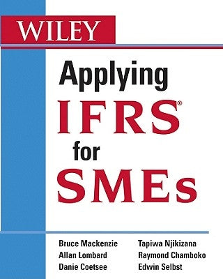 Applying Ifrs for Smes by MacKenzie, Bruce