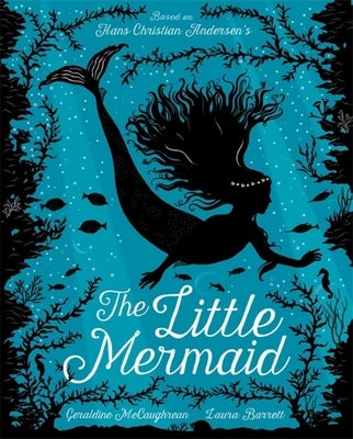 The Little Mermaid by McCaughrean, Geraldine