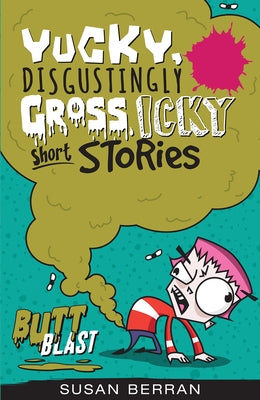 Butt Blast by Berran, Susan