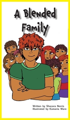 A Blended Family by Norris, Shecara
