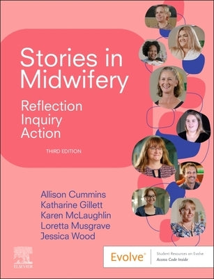 Stories in Midwifery: Reflection, Inquiry, Action by Cummins, Allison
