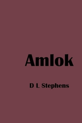 Amlok by Stephens, D. L.