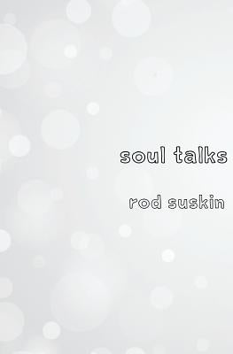 Soul Talks by Suskin, Rod