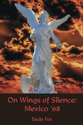 On Wings of Silence by Fox, Dede