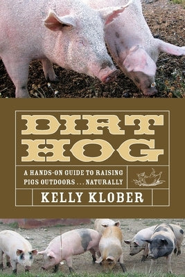 Dirt Hog by Klober, Kelly