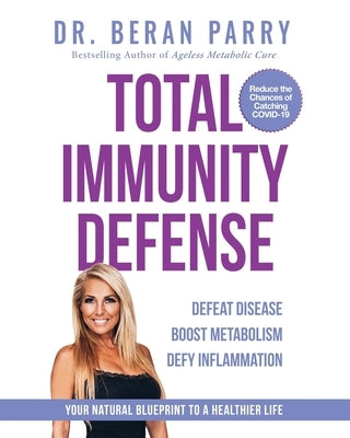 Total Immunity Defense by Parry, Beran