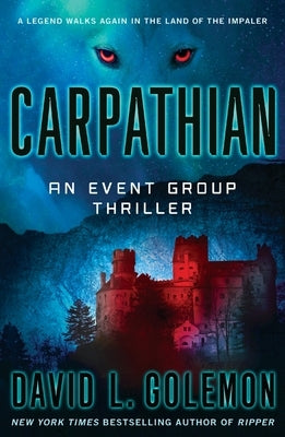 Carpathian: An Event Group Thriller by Golemon, David L.