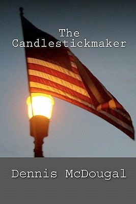 The Candlestickmaker by McDougal, Dennis