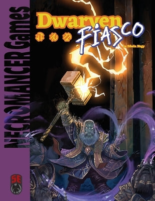 Dwarven Fiasco 5e by Nagy, Edwin