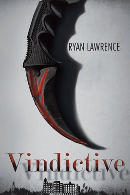 Vindictive by Lawrence, Ryan