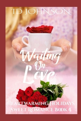 Waiting on Love by Yearsley Morgan, Lauren