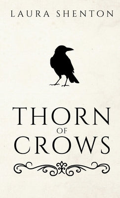 Thorn of Crows by Shenton, Laura