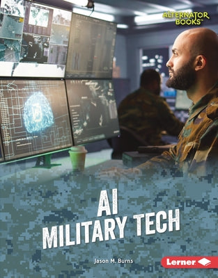 AI Military Tech by Burns, Jason M.