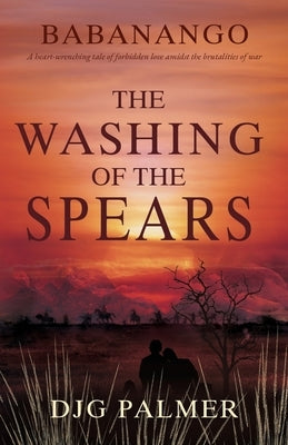 The Washing of the Spears by Palmer, Djg