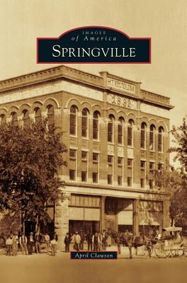 Springville by Clawson, April