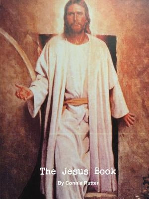 The Jesus Book by Rutter, Connie