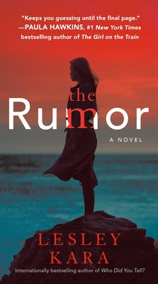 The Rumor by Kara, Lesley