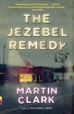 The Jezebel Remedy by Clark, Martin