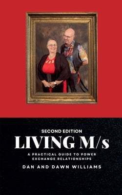 Living M/s, Second Edition by Williams, Dan