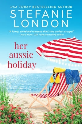 Her Aussie Holiday by London, Stefanie