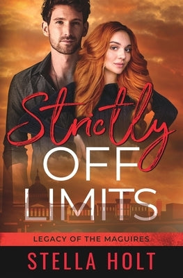 Strictly Off Limits by Holt, Stella
