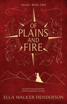 Of Plains and Fire by Henderson, Ella Walker
