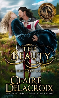 The Beauty: A Medieval Scottish Romance by Delacroix, Claire