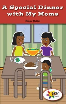 A Special Dinner with My Moms by Nelid, Piper