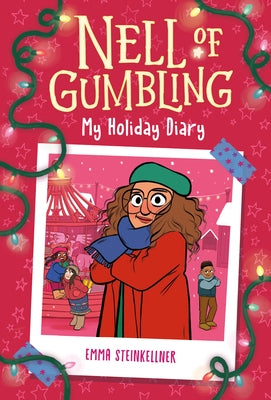Nell of Gumbling: My Holiday Diary by Steinkellner, Emma