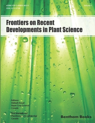 Frontiers on Recent Developments in Plant Science: Volume 1 by Maheshwari, Priti